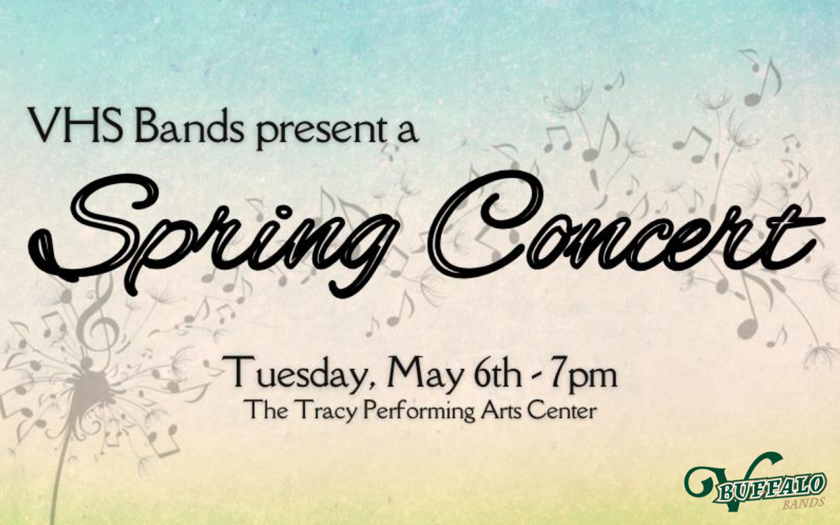 "VHS Band present a Spring Concert... Tuesday, May 6th - 7pm... The Tracy Performing Arts Center"... Blue and green background with dandelion seeds blowing in the air with music notes.