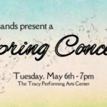 "VHS Band present a Spring Concert... Tuesday, May 6th - 7pm... The Tracy Performing Arts Center"... Blue and green background with dandelion seeds blowing in the air with music notes.