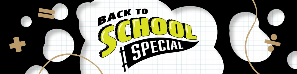 Bold yellow and black text reading “Back to School Special” over a grid-paper background with playful math symbols and abstract shapes in gold and white.