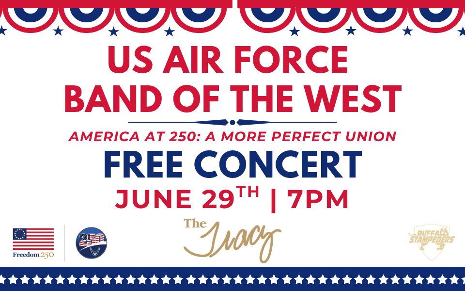 Us Air Force Band of the West... America at 250: A More Perfect Union... FREE CONCERT. June 29th at 7 PM.